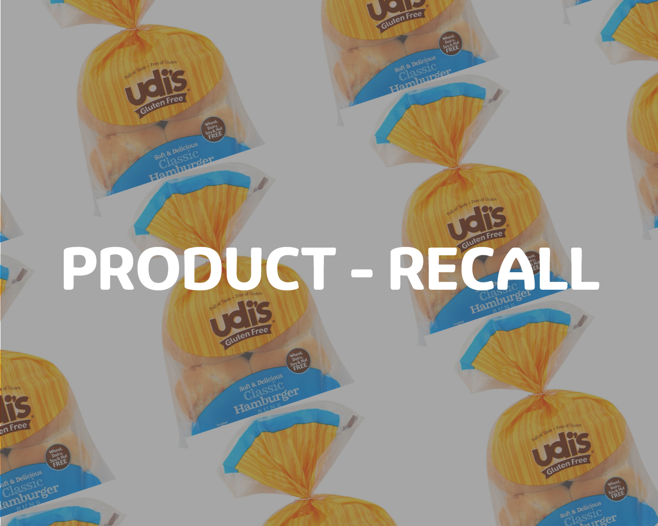 Product-Recall-Udi-Hamburger-Buns